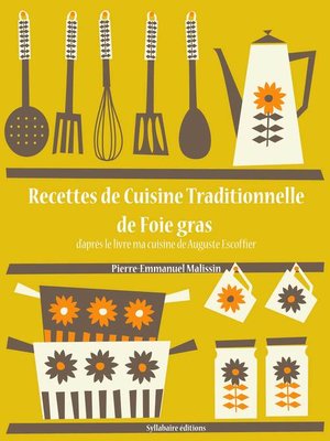 cover image of Recettes de Cuisine Traditionnelle de Foie Gras